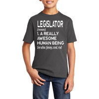 Legislator Definition Funny Legislation Lawmaker Politician T Shirt Basic Youth T-shirt | Artistshot