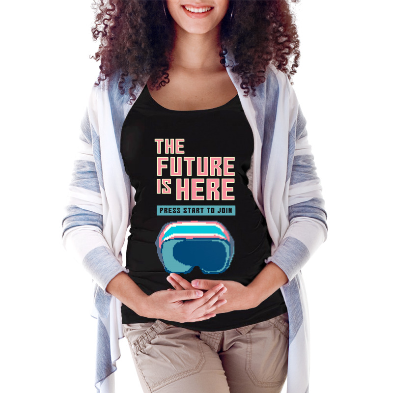 The Future Is Here Maternity Scoop Neck T-shirt by Diamond Tees | Artistshot