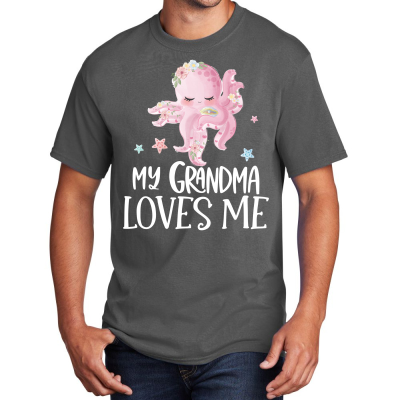 Pink Octopus My Grandma Loves Me Basic T-shirt by CueTrendyFinds | Artistshot