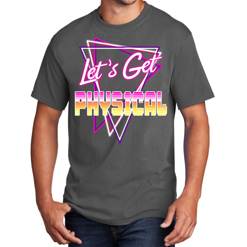 Lets Get Physical Love The 80s Totally Rad 80s Costume Classic  (1) (1 Basic T-shirt by advtinmarp | Artistshot