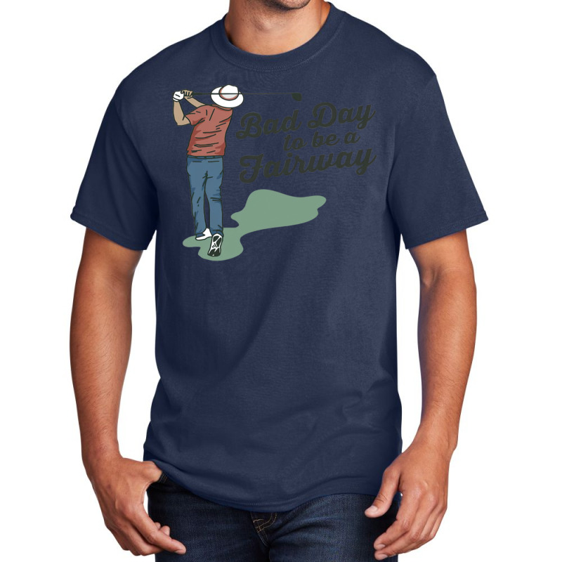 Bob Does Sports Merch Bad Day To Be A Fairway Basic T-shirt by ronishsilca6 | Artistshot