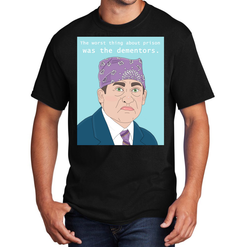 Prison Mikefrom The Office Us Poster Quote Basic T-shirt by wusuaamorvinc | Artistshot