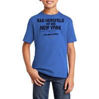 Bad Hersfeld Is Like New York Bad Hersfeld T Shirt Basic Youth T-shirt | Artistshot