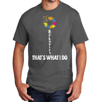 Behavioral Expert Psychology Teacher Supporting Behavioral T Shirt Basic T-shirt | Artistshot