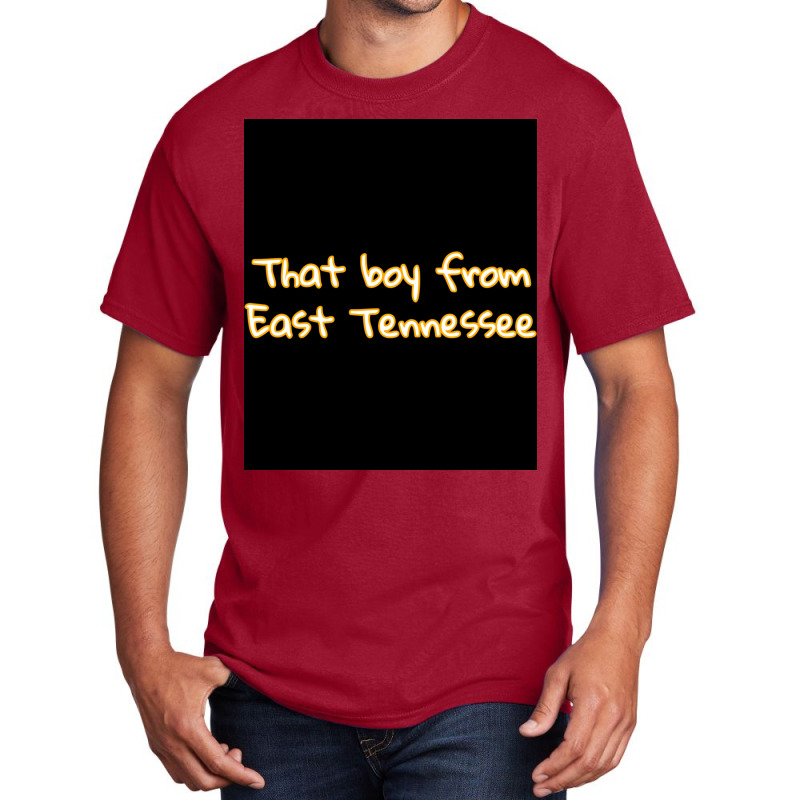 That Boy From East Tennessee Poster 80s Basic T-shirt by khomsioriada2 | Artistshot