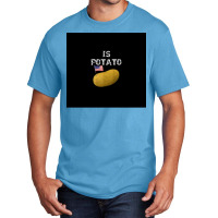 Is Potato As Seen On Late Night Television Poster Basic T-shirt | Artistshot