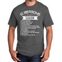 10 Reasons To Date A Sailor Ocean Sea Boat Basic T-shirt | Artistshot