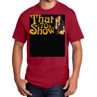 That 70s Show 19982006 Tv Show Classic Tshirt Poster Nature (1) Basic T-shirt | Artistshot