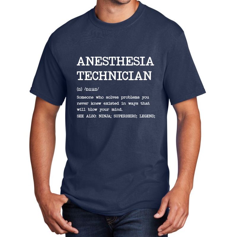 Anesthesia Technician - Definition Design Basic T-shirt | Artistshot