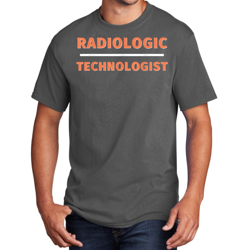 Radiologic Technologist Professional Radiographer Xray Tech T Shirt Basic T-shirt by sheritl9tl | Artistshot