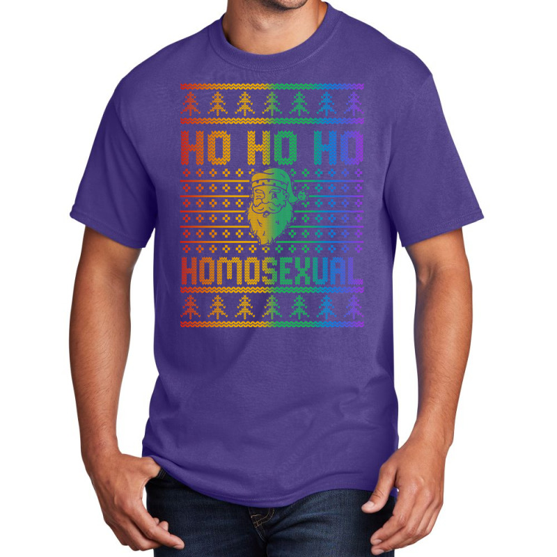 Ho Ho Ho Homosexual Christmas Holiday Lgbt Gay Ugly Design Basic T-shirt | Artistshot