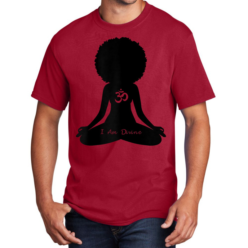 Womens I Am Divine Black Girl Wellness Om Meditation Yoga T Shirt Basic T-shirt by sheritl9tl | Artistshot