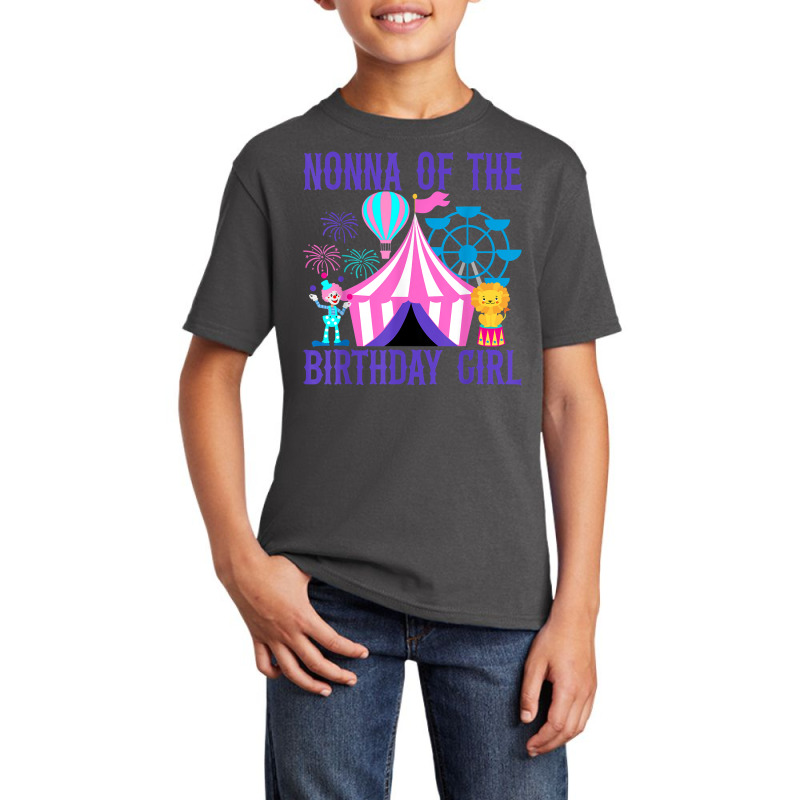 Nonna Of The Birthday For Girl Ringmaster Circus Carnival T Shirt Basic Youth T-shirt by cordellwerw56r | Artistshot