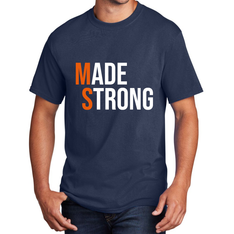 Made Strong Multiple Sclerosis Warrior Ms Awareness Women Basic T-shirt | Artistshot