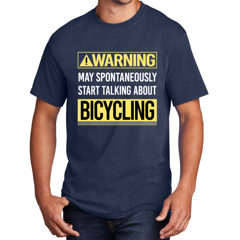 Bicycling Bicycle Bicyclist Bike Biking Biker Cycling Cycle Cyclist Basic T-shirt | Artistshot