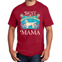 Best Labrador Retriever Mama - Gifts For Dog Moms Or Labrador Retrieve Basic T-shirt | Artistshot