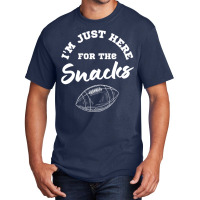 I M Just Here For The Snacks Basic T-shirt | Artistshot