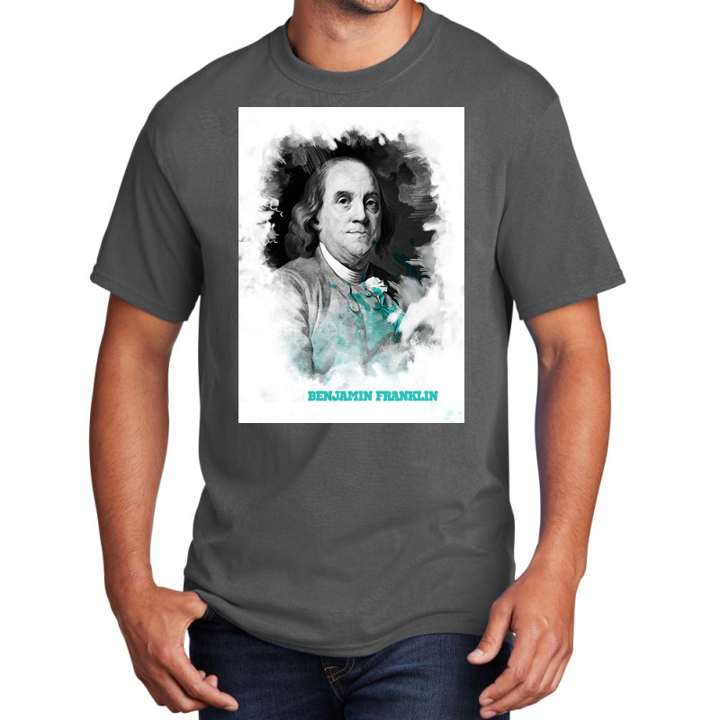 Benjamin Franklin Painting Art Basic T-shirt | Artistshot