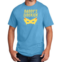 Daddy's Sidekick  Matching Outfit With Superhero Father Dad Basic T-shirt | Artistshot