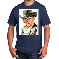 Lee Van Cleef Painting Portrait Basic T-shirt | Artistshot