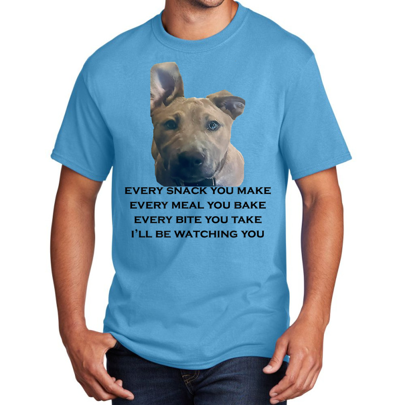 Barley I'll Be Watching You T Shirt Basic T-shirt | Artistshot