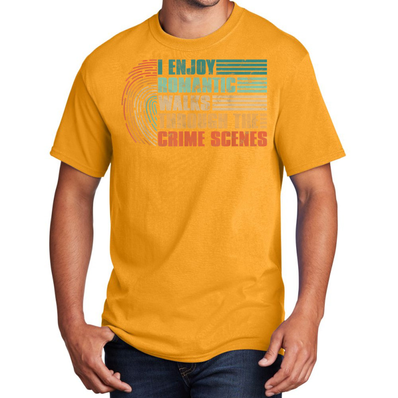 Forensic Science Investigator   Crime Scene Coroner Funny T Shirt Basic T-shirt | Artistshot