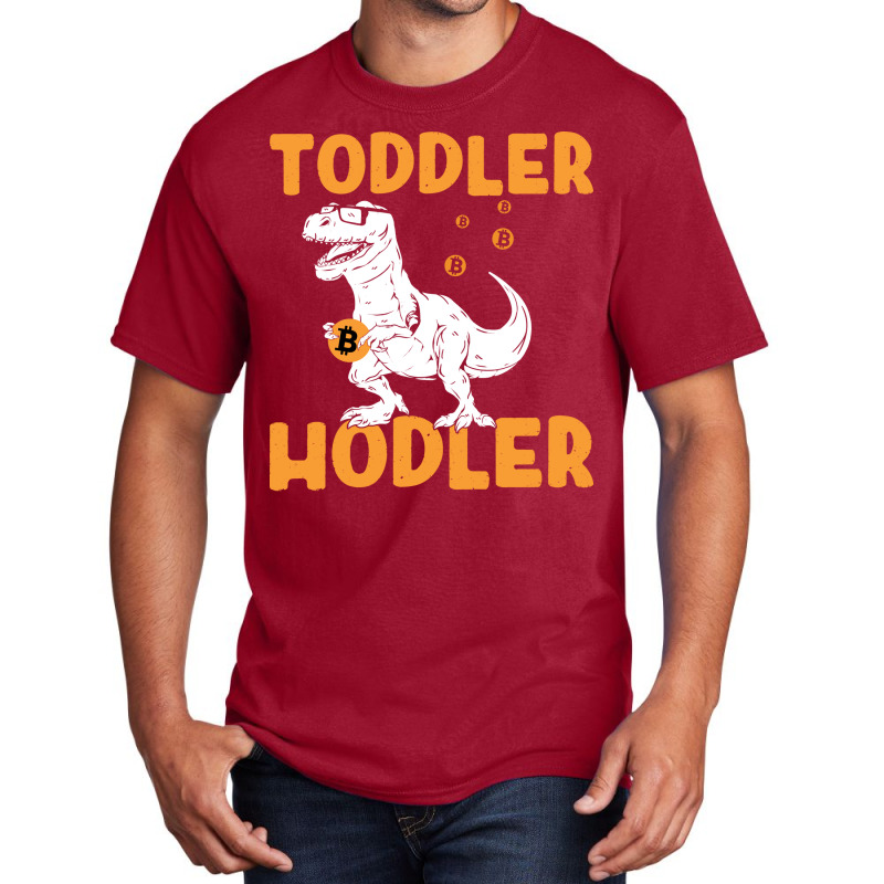 Toddler Hodler Humor Basic T-shirt | Artistshot