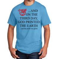 God 3d Printed The Earth Cool Basic T-shirt | Artistshot