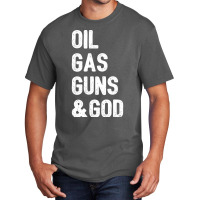 Oil Gas Guns God Green Basic T-shirt | Artistshot