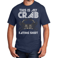 Crab Eating Seafood Butcher Crawfish Lobster Basic T-shirt | Artistshot