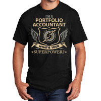 Portfolio Accountant T  Superpower Gift Item Tee Basic T-shirt | Artistshot