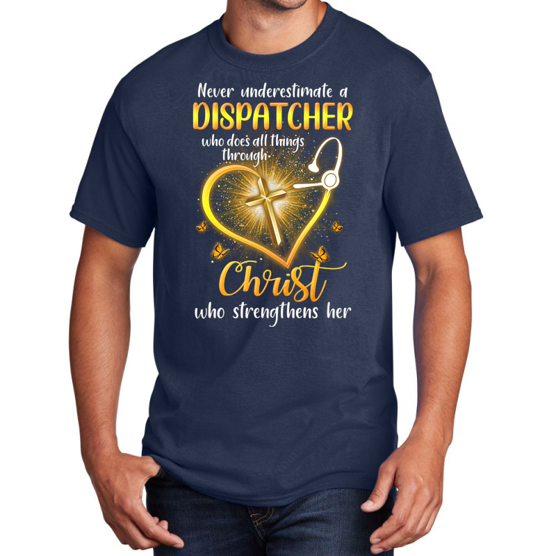 Never Underestimate A Dispatcher Tumblr Basic T-shirt | Artistshot