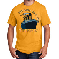 Just A Boy Who Loves Titanic Memorabilia Merchandise Long Sleeve T Shi Basic T-shirt | Artistshot