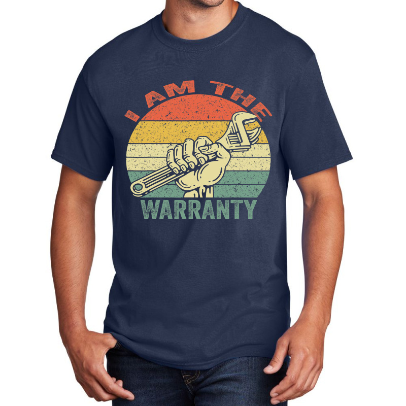 I Am The Warranty Car Lover Retro Vintage Basic T-shirt by DEBORAHBOURSSIQUOT | Artistshot