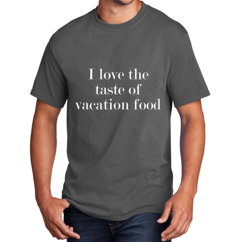 Womens I Love The Taste Of Vacation Food V-neck Basic T-shirt | Artistshot