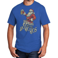 Bros Before Ho Ho Hos Basic T-shirt | Artistshot