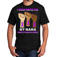 Silence Hand I Wear Purple For My Mama Domestic Violence T Shirt Basic T-shirt | Artistshot