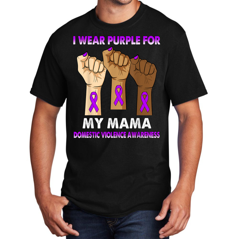 Silence Hand I Wear Purple For My Mama Domestic Violence T Shirt Basic T-shirt by kaykemyjoa | Artistshot