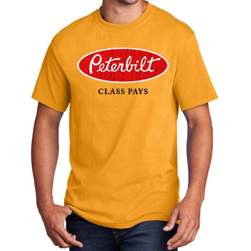 Peterbilt Class Pays Basic T-shirt by Anyaran | Artistshot