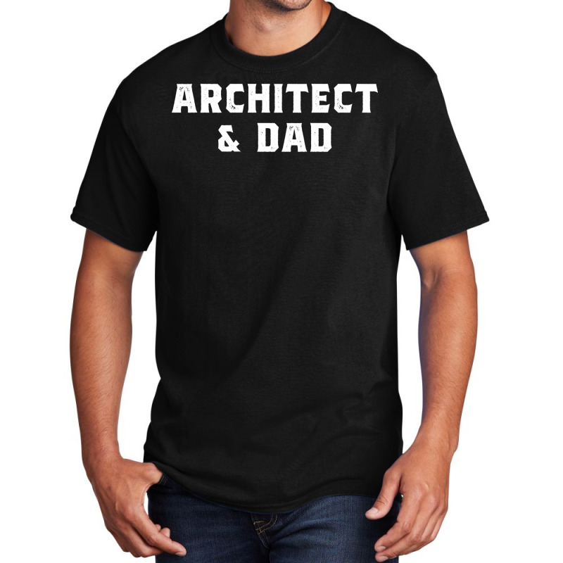 Architect And Dad Architecture Design Retro Basic T-shirt | Artistshot