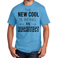 The New Cool Is Being An Architect 80s Basic T-shirt | Artistshot