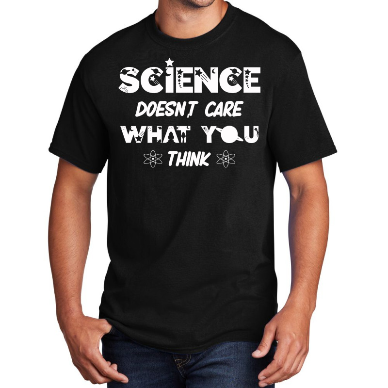 Science Doesnt Care What You Think Aesthetic Basic T-shirt | Artistshot