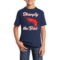 Shrimp Saying Seafood Lover Basic Youth T-shirt | Artistshot