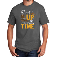 Boot Up It's Line Dance Time Cowboy Western Music Country Basic T-shirt | Artistshot