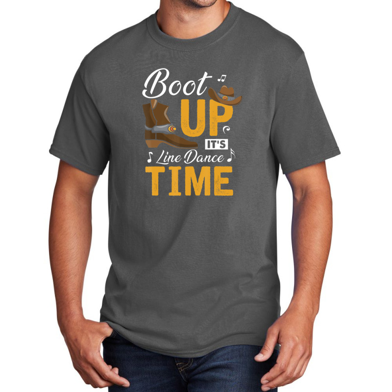 Boot Up It's Line Dance Time Cowboy Western Music Country Basic T-shirt by RafaelGonzalezRamirez | Artistshot