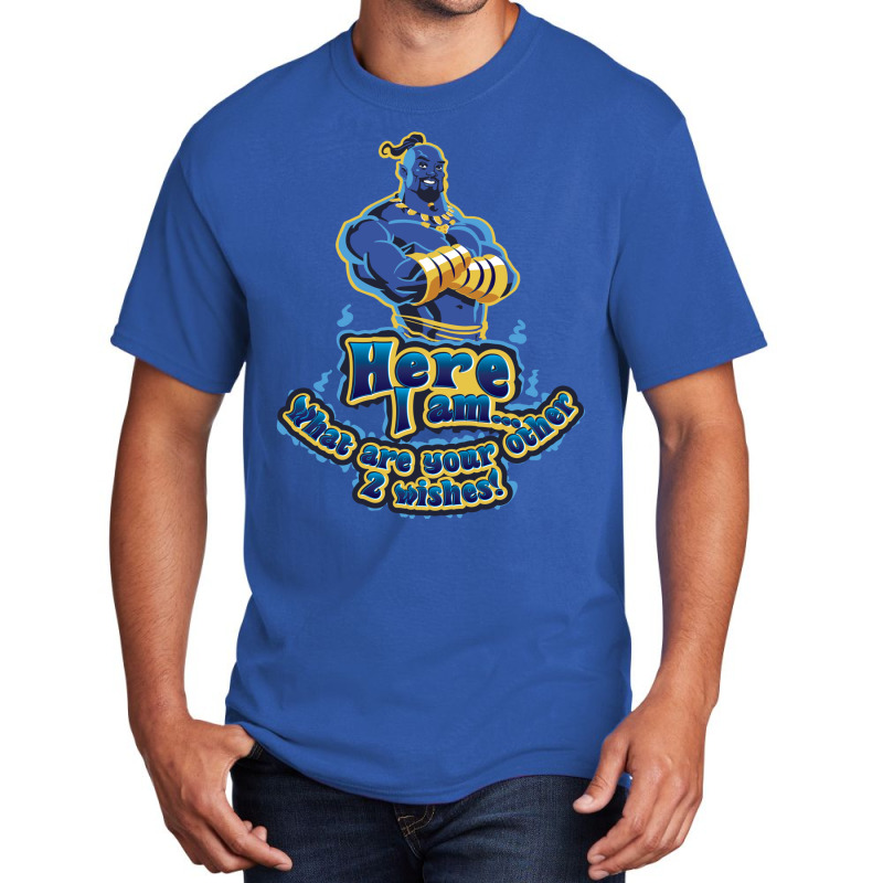 Genie Here I Am What Are Your Other 2 Wishes Basic T-shirt by glealcongerj | Artistshot