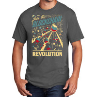 Join The Blockchain Revolution Basic T-shirt | Artistshot