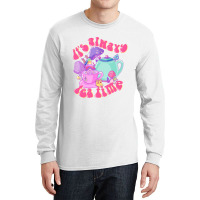 It's Always Tea Time Long Sleeve Shirts | Artistshot