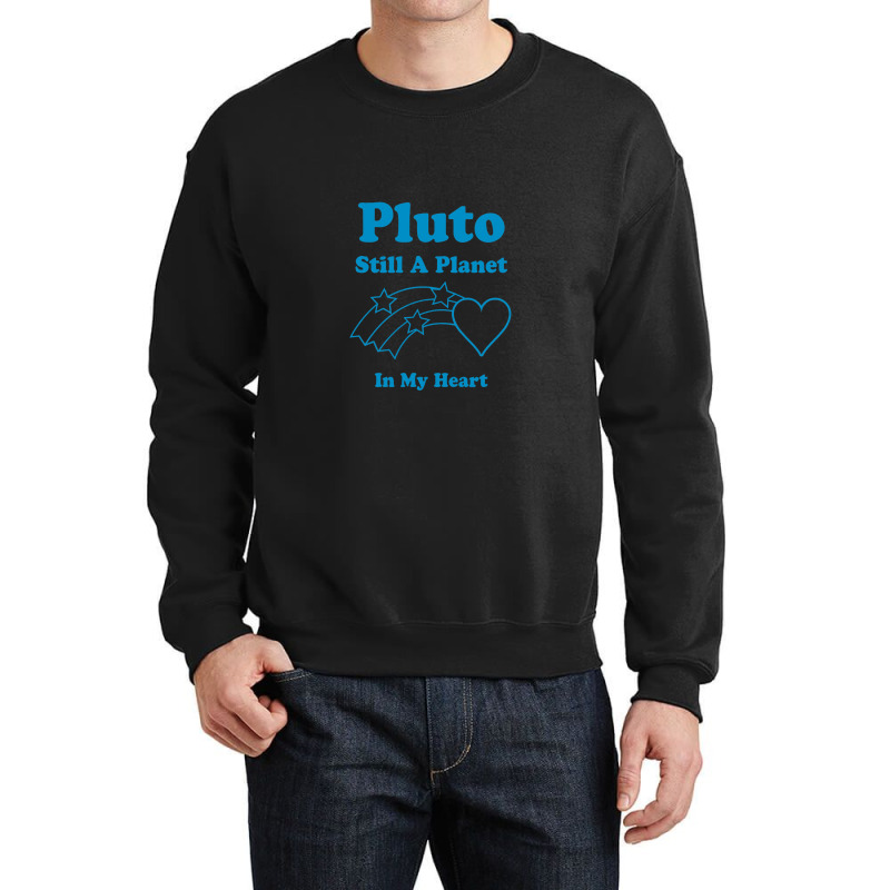 Pluto Still A Planet Crewneck Sweatshirt by Njapan | Artistshot