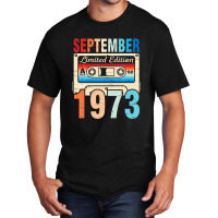 Classic Birthday Born In September 1973 Ltd Edition 49 Years Basic T-shirt | Artistshot